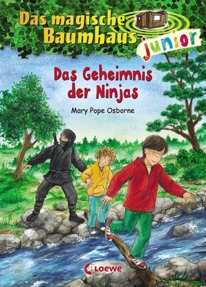 Osborne, Mary Pope. Das magische Baumhaus junior 05 - Das Geheimnis der Ninjas. Loewe Verlag GmbH, 2016.