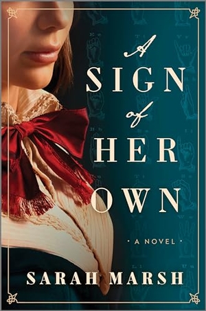 Marsh, Sarah. A Sign of Her Own. Park Row Books, 2024.
