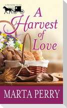 A Harvest of Love