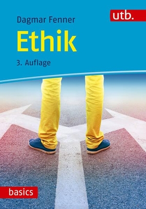Fenner, Dagmar. Ethik - Wie soll ich handeln?. UTB GmbH, 2026.