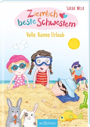 Welk, Sarah. Ziemlich beste Schwestern - Volle Kanne Urlaub (Ziemlich beste Schwestern 4). Ars Edition GmbH, 2024.