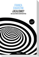 ¿Realismo? : una cuestión no controvertida