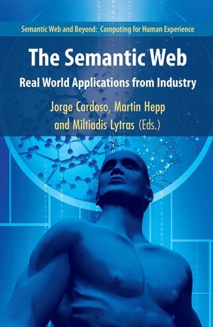Cardoso, Jorge / Miltiadis D. Lytras et al (Hrsg.). The Semantic Web - Real-World Applications from Industry. Springer US, 2010.