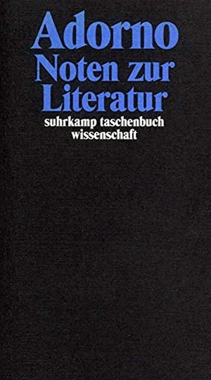 Adorno, Theodor W.. Noten zur Literatur - Gesammelte Schriften in 20 Bänden, Band 11. Suhrkamp Verlag, 2010.