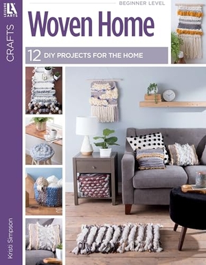 Simpson, Kristi. Woven Home--12 DIY Projects for the Home. C&T Publishing, 2020.