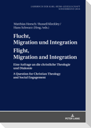 Flucht, Migration und Integration Flight, Migration and Integration