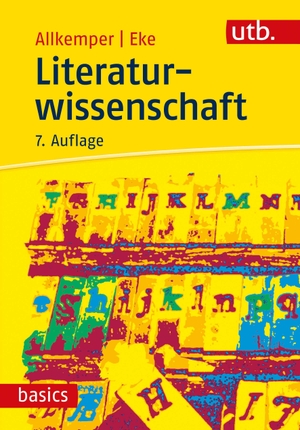 Allkemper, Alo / Norbert Otto Eke. Literaturwissenschaft. UTB GmbH, 2021.
