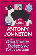 The Dog Sitter Detective Takes the Lead