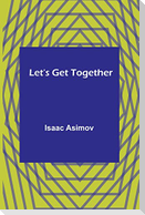 Let's Get Together