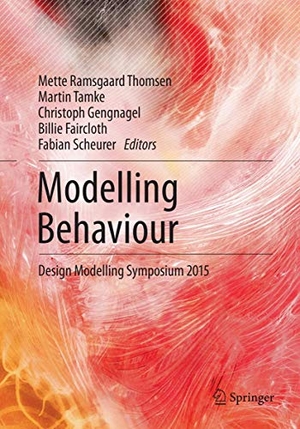 Thomsen, Mette Ramsgaard / Martin Tamke et al (Hrsg.). Modelling Behaviour - Design Modelling Symposium 2015. Springer International Publishing, 2018.
