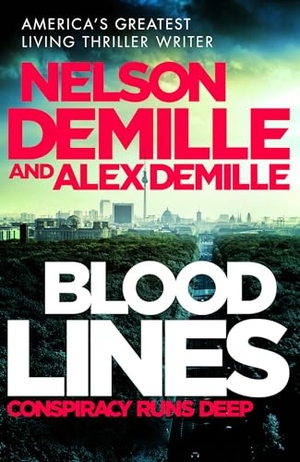 DeMille, Nelson / Alex Demille. Blood Lines. Little, Brown Book Group, 2023.