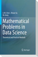 Mathematical Problems in Data Science