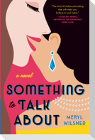 Something to Talk about