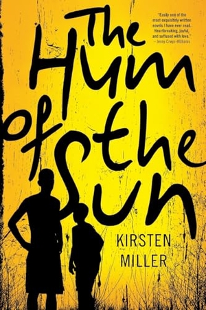 Miller, Kirsten. The Hum of the Sun. NB Publishers, DIV of Media 24 Boeke Pty Ltd, 2025.
