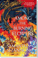 Among the Burning Flowers