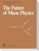 The Future of Muon Physics