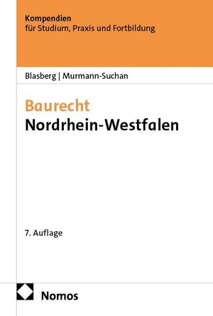 Blasberg, Georg / Raphael Murmann-Suchan. Baurecht Nordrhein-Westfalen. Nomos Verlags GmbH, 2026.