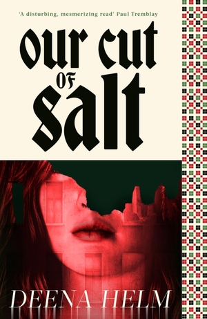 Helm, Deena. Our Cut of Salt. Little, Brown Book Group, 2026.