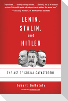 Lenin, Stalin, and Hitler