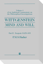 Wittgenstein Mind and Will V4 Pt 2