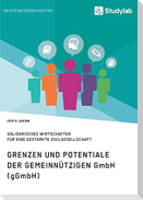 Grenzen und Potenziale der gemeinnützigen GmbH (gGmbH)
