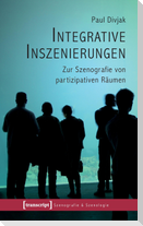 Integrative Inszenierungen