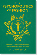 The Psychopolitics of Fashion