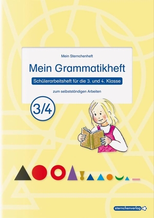Langhans, Katrin. Mein Grammatikheft 3/4 für die 3. und 4. Klasse - Mein Sternchenheft zum selbstständigen Arbeiten. Sternchenverlag GmbH, 2021.