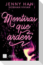Mentiras Que Arden / Fire with Fire