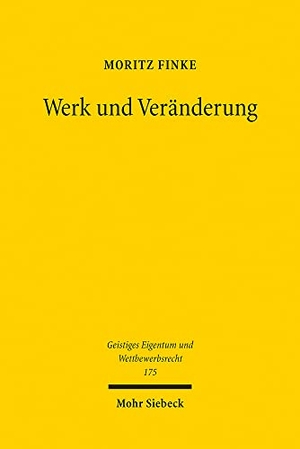 Finke, Moritz. Werk und Veränderung - Verwertungsrechte an veränderten Gestaltungen im Urheberrecht. Mohr Siebeck GmbH & Co. K, 2022.