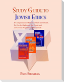 Study Guide to Jewish Ethics