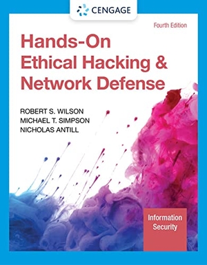 Wilson, Rob. Hands-On Ethical Hacking and Network Defense, Loose-Leaf Version. Cengage Learning, 2022.