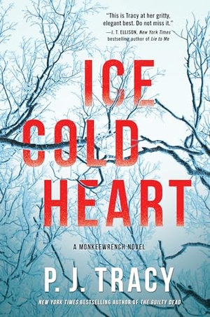 Tracy, P. J.. Ice Cold Heart: A Monkeewrench Novel. Crooked Lane Books, 2020.