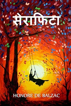 de Balzac, Honore. सेराफिटा - Seraphita, Hindi edition. Baagh Press, 2021.