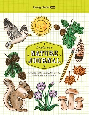 Planet, Lonely. Lonely Planet Kids Explorer's Nature Journal - Six Journaling Sections Write, Draw, Doodle & Jot Down Observations Fun Activity Pages & Prompts. Lonely Planet, 2025.
