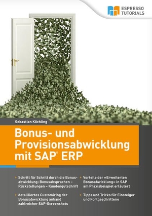Köchling, Sebastian. Bonus- und Provisionsabwicklung mit SAP ERP. Espresso Tutorials GmbH, 2019.
