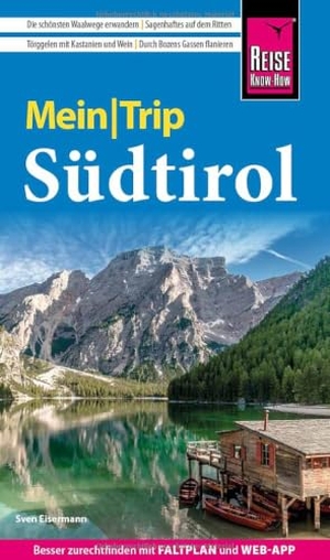 Eisermann, Sven. Reise Know-How MeinTrip Südtirol - Reiseführer Südtirol mit Faltplan und kostenloser Web-App. Reise Know-How Rump GmbH, 2026.