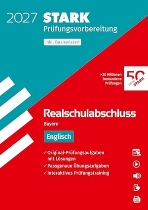 STARK Englisch - Realschulabschluss 2027 Bayern - Prüfungsvorbereitung inkl. Basistraining. Stark Verlag GmbH, 2026.