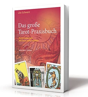 Schwarz, Lilo. Das große Tarot-Praxisbuch - Tarot entdecken. Mit Tarot mehr erleben. Königsfurt-Urania, 2018.