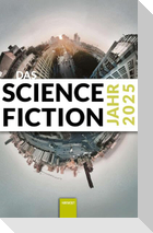 Das Science Fiction Jahr 2025