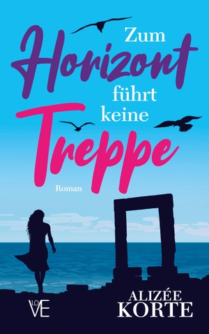 Korte, Alizée. Zum Horizont führt keine Treppe. Books on Demand, 2020.