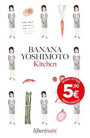 Yoshimoto, Banana. Kitchen. Feltrinelli, 2025.