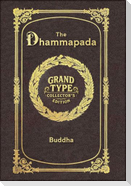 Large Print - The Dhammapada - Grand Type Collector's Edition - Matte Hardcover with Dust Jacket