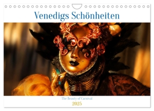 Aichner, Joe. Venedigs Schönheiten (Wandkalender 2025 DIN A4 quer), CALVENDO Monatskalender - Bezaubernde Frauen zu finden auf dem Karneval von Venedig. Calvendo, 2024.