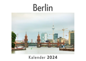 Müller, Anna. Berlin (Wandkalender 2024, Kalender DIN A4 quer, Monatskalender im Querformat mit Kalendarium, Das perfekte Geschenk). 27amigos, 2023.