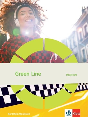 Green Line Oberstufe. Ausgabe Nordrhein-Westfalen. Schülerbuch Klasse 11/12 (G8), Klasse 12/13 (G9). Klett Ernst /Schulbuch, 2021.