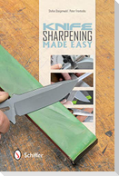 Knife Sharpening Made Easy