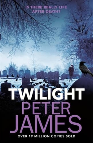 James, Peter. Twilight. Orion, 2020.
