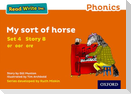 Read Write Inc. Phonics: My Sort of Horse (Orange Set 4 Storybook 8)