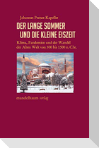 Der Lange Sommer und die Kleine Eiszeit
